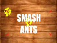 Smash ants