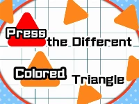 Press the different colored triangle