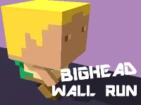 Big head wall run