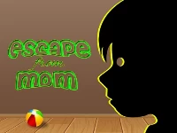 Escape from mom 1